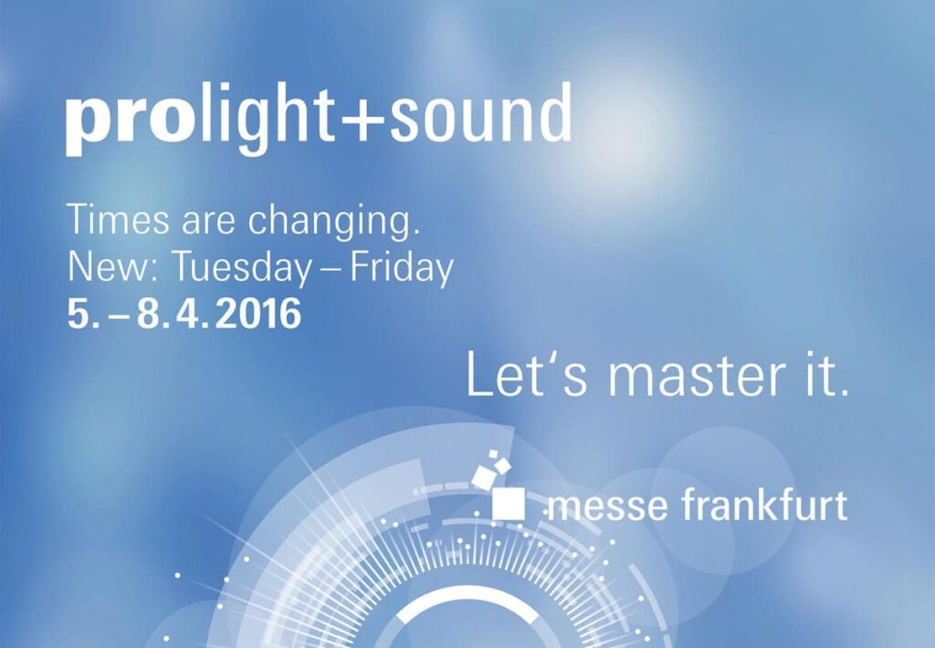 Prolight & Sound 2016 PCS GmbH